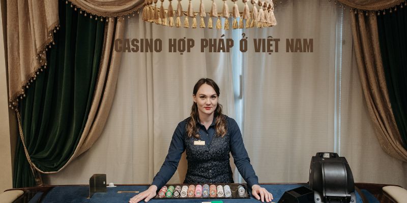 Sòng casino hợp pháp tại Việt Nam là hình thức an toàn và uy tín